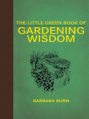 cover image of The Little Green Book of Gardening Wisdom